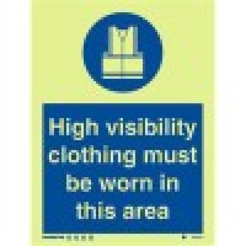 High Visibility Clothing Must Be Worn Signs-Photoluminscent